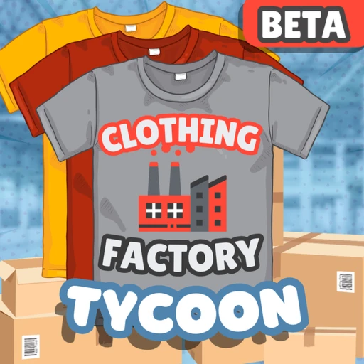 [REHAUL] Clothing Factory Tycoon