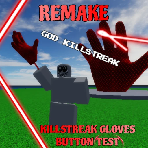 [Released] Killstreak Gloves Button Test Remake