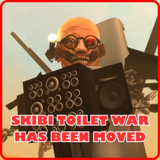 Skibid Toilet War [MOVED]