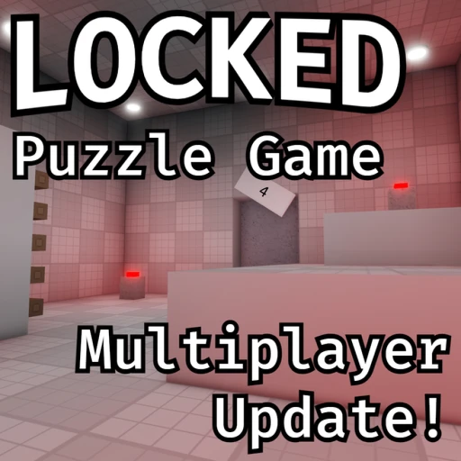 Locked - Puzzle Game [ALPHA] [MULTIPLAYER]