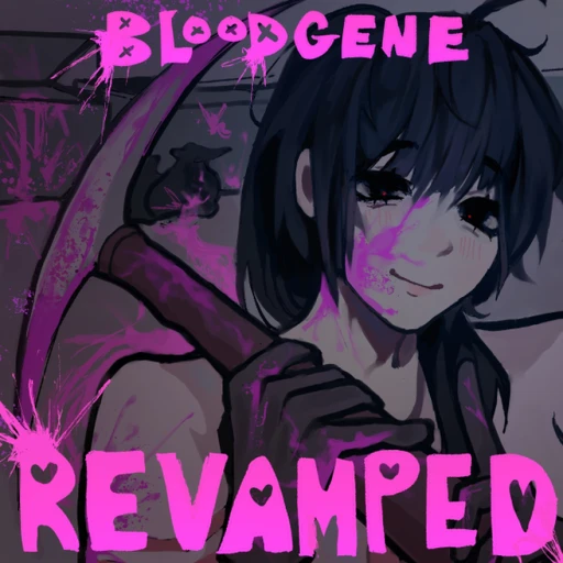 BLOODGENE REVAMP