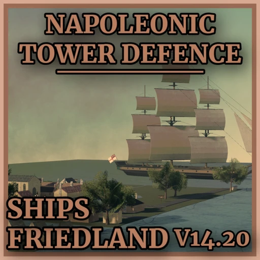 [🎮CONSOLE SUPPORT] Napoleonic Tower Defence