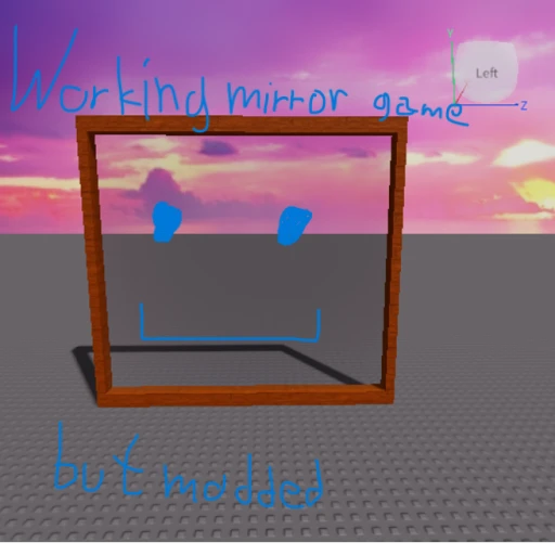Working Mirror game but modded