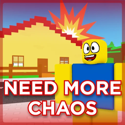 💥 NEED MORE CHAOS 💥 