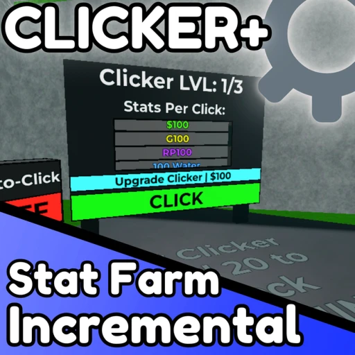 [CLICKER+⚙️] Stat Farm Incremental 🌟