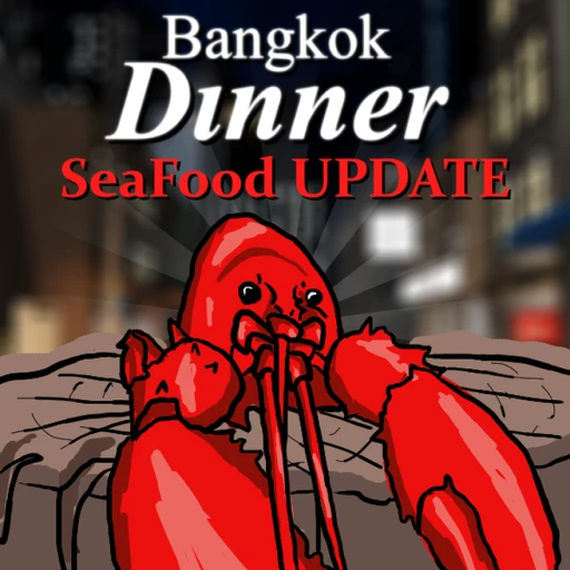 Bangkok Dinner [UPDATE]