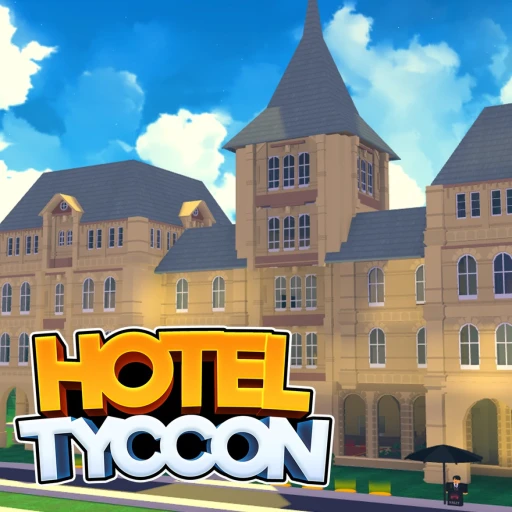 Hotel Tycoon [NEW TYCOON]🏨