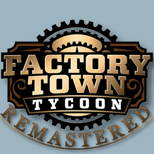 🛠️ Factory Town Tycoon (Remastered) 🛠️