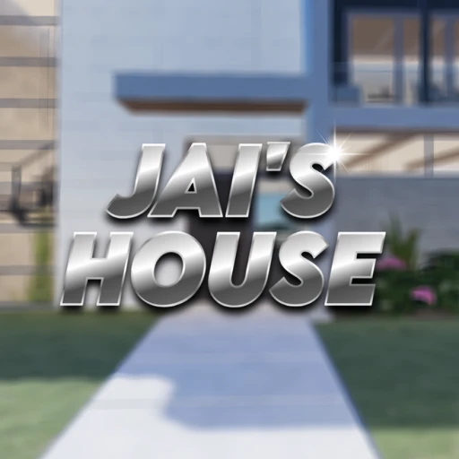 Jai's House