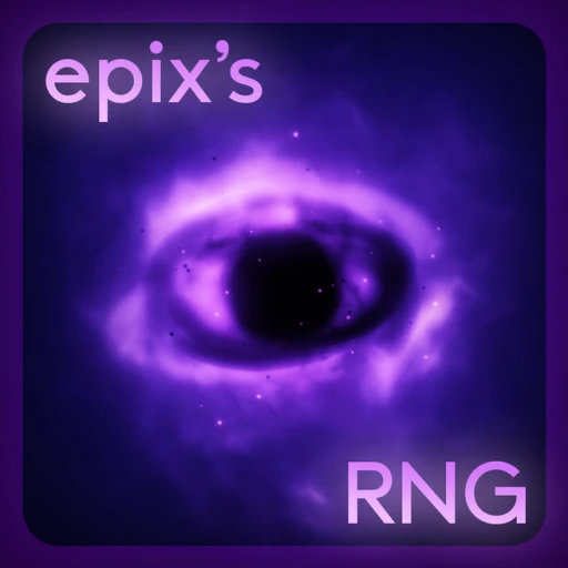 Epix's RNG 🍀 [NEW!]