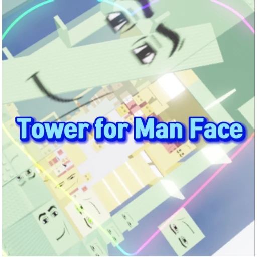 Tower for man face😏