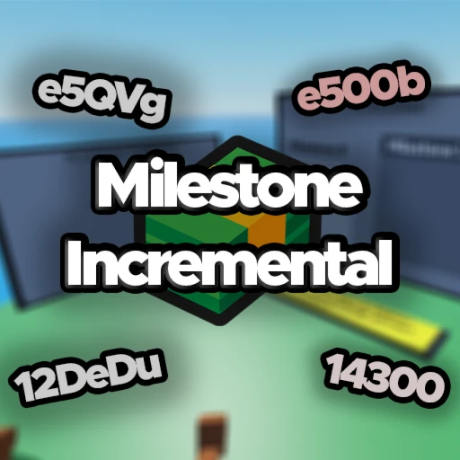 [🔥]Milestone Incremental