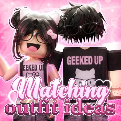 [UPDATE!🎀] Matching Outfit Ideas