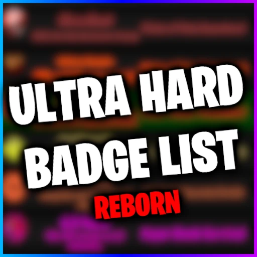 [BETA] Ultra Hard Badge List: Reborn