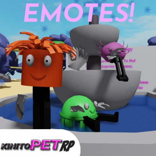 🖥️  3D KinitoPET Roleplay 🖱️ [EMOTES!]