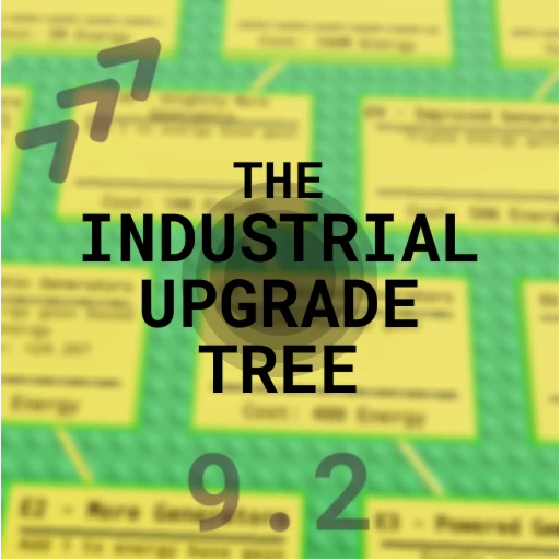 🎆 The Industrial Upgrade Tree
