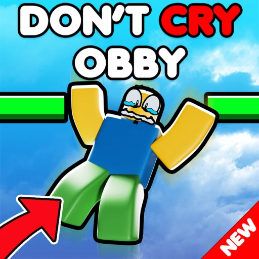DON'T CRY OBBY