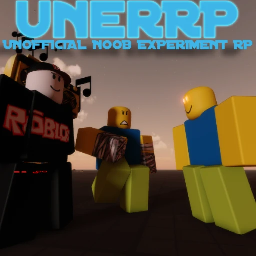 Unofficial Noob Experiment RP