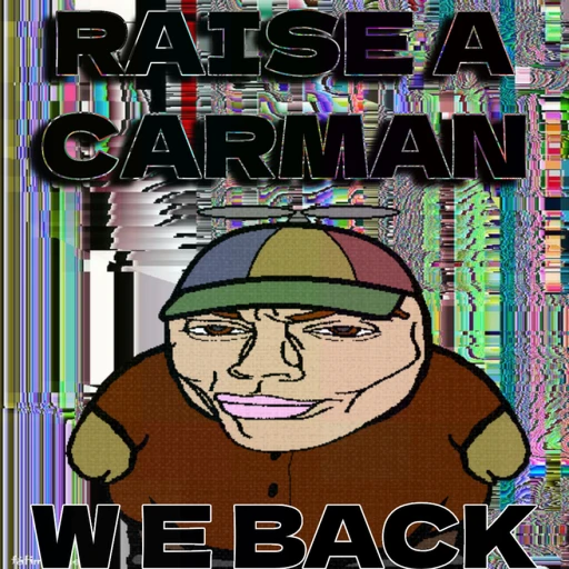 Raise A Carman 