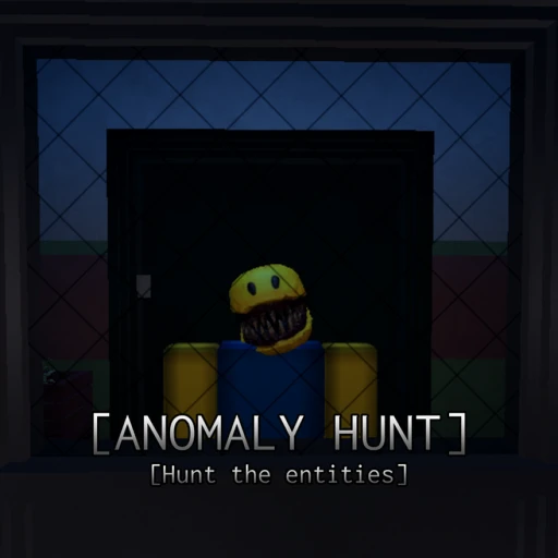 🔎 Anomaly Hunt [HORROR]