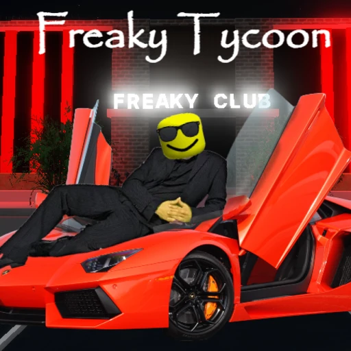 Freaky Tycoon