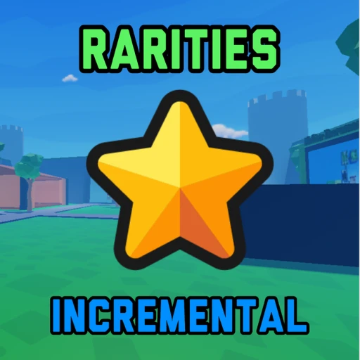 [☁️UPD8] Rarities Incremental 