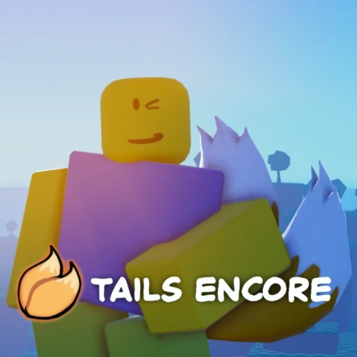 Tails Encore [UPDATE]