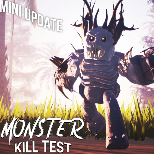 (MINI UPD) monster kill test