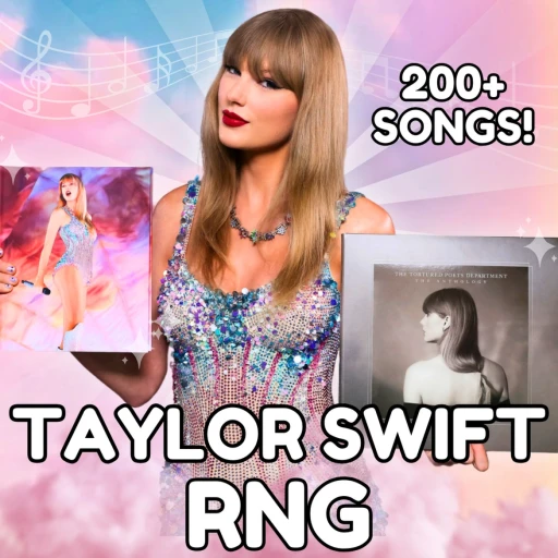Taylor Swift RNG!