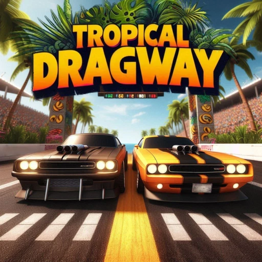 Tropical Dragway