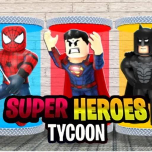 Super Heros Tycoon 🏆