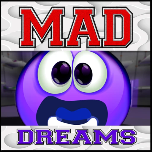 Mad Dreams Survival