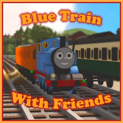 Blue Trains WIth Friends (Old)