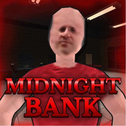 Midnight Bank [HORROR]