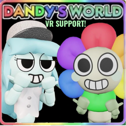3D Dandys World Roleplay! (FANMADE) [VR]