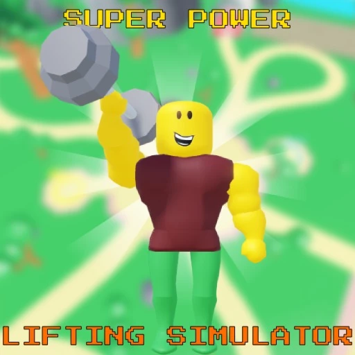 Superpower Lifting Simulator