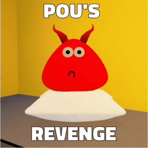 Pou's revenge RP [NEW!]