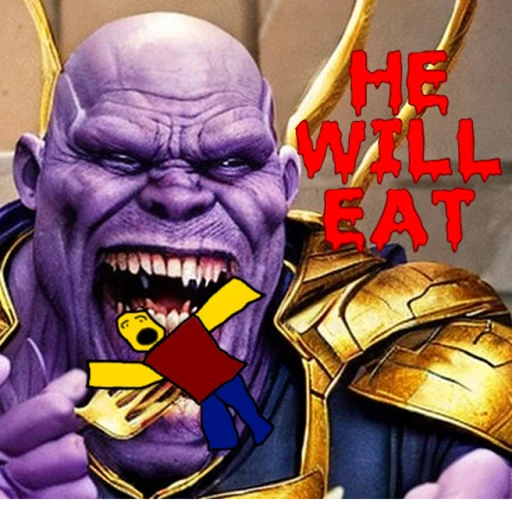 THANOS IS EATING EVERYTHING!!