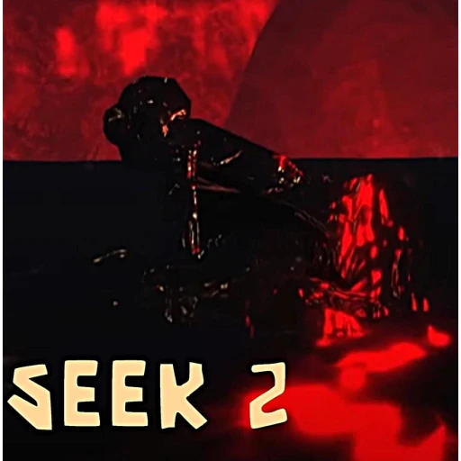 SEEK 2 [150 UPDATE]