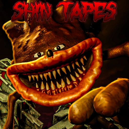 Shin Tapes [HORROR]