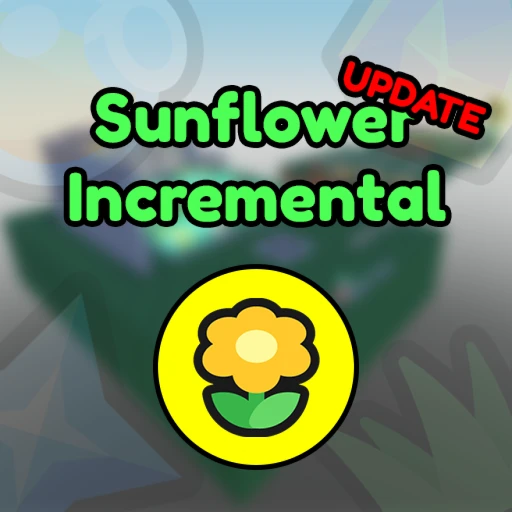 Sunflower Incremental🌻