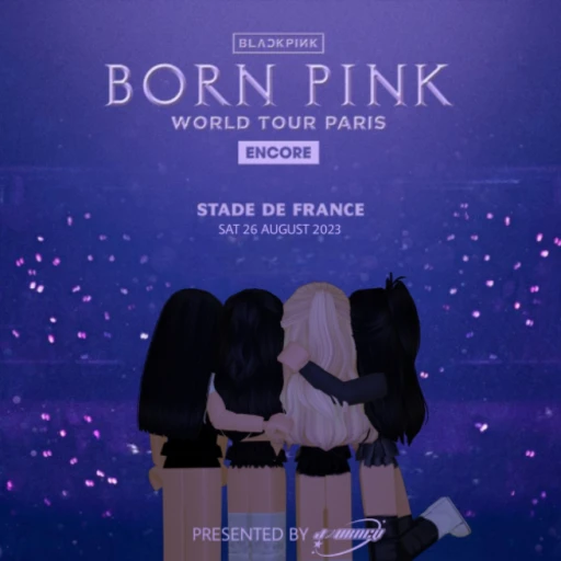 BLACKPINK - BORN PINK TOUR ENCORE