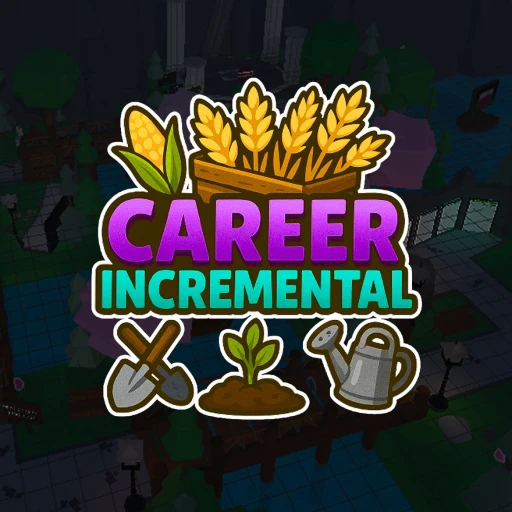 (FARM WORLD 🌾) Career Incremental