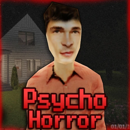 Psycho [HORROR]