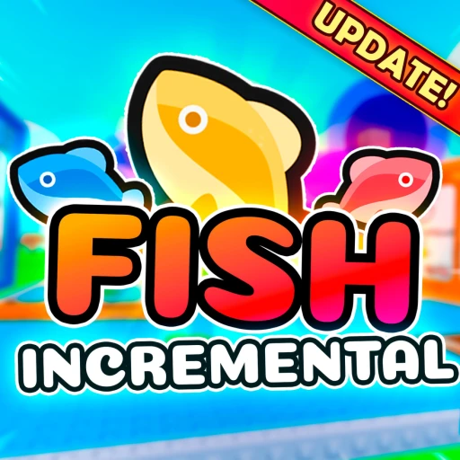 [UPDATE] Fish Incremental 🐟