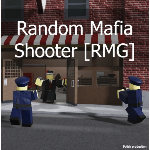 Random Mafia Shooter [RMG]