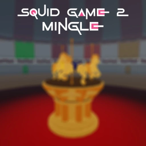 🎠 Mingle [Squid Game 2]