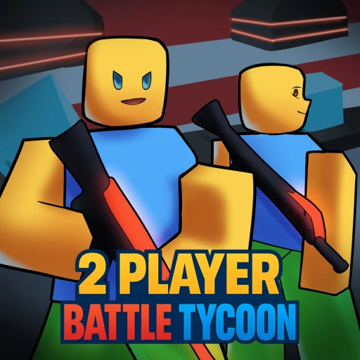 2 Player Battle Tycoon [RELEASE]