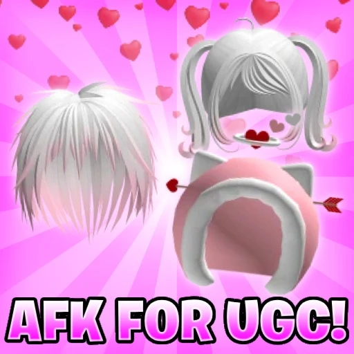 [❤️VALENTINES] AFK for Free UGC