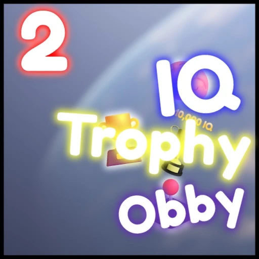 [UPD 1] IQ Trophy Obby 2
